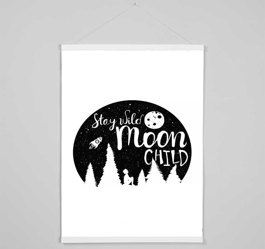 Stay Wild Moon Child Hanging Poster - Wallart-Direct UK