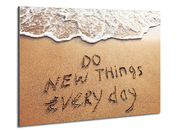 Do New Things Every Day