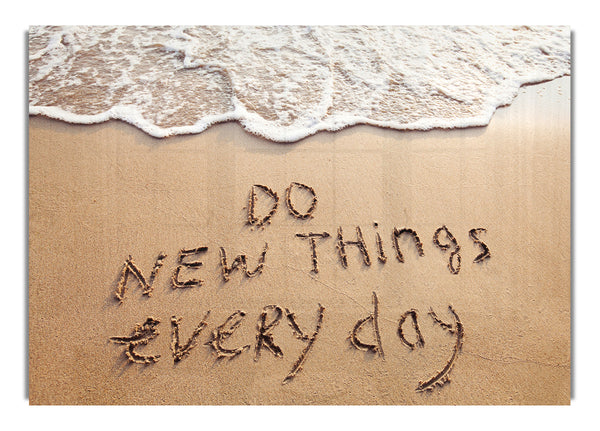 Do New Things Every Day