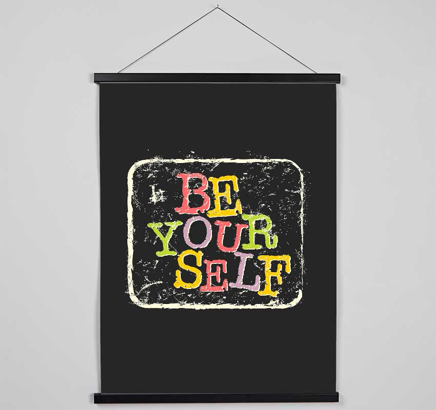 Be Yourself 2 Hanging Poster - Wallart-Direct UK