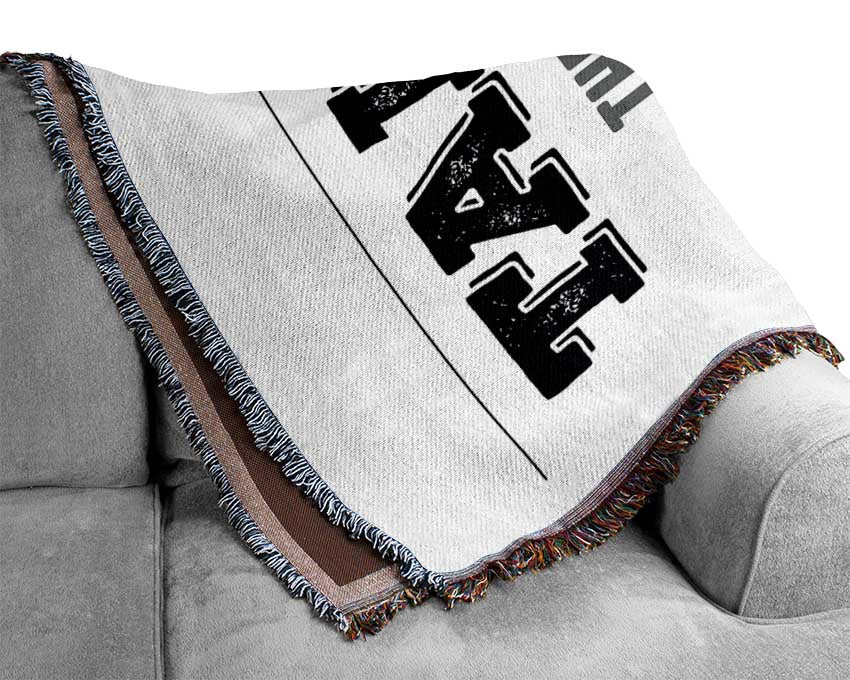 Take The Risk Or Lose Woven Blanket