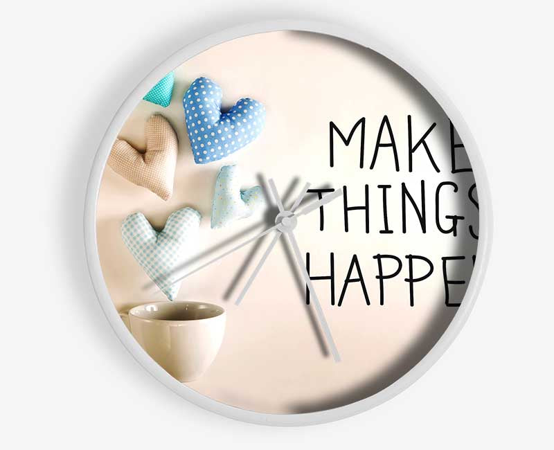 Make Things Happen 3 Clock - Wallart-Direct UK