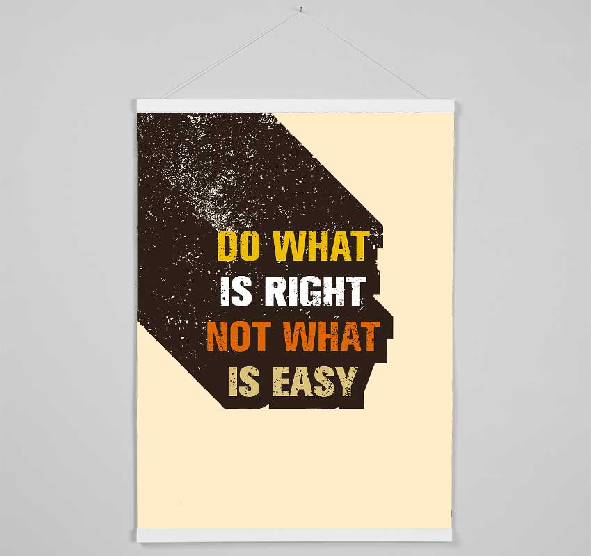 Do What Is Right Hanging Poster - Wallart-Direct UK