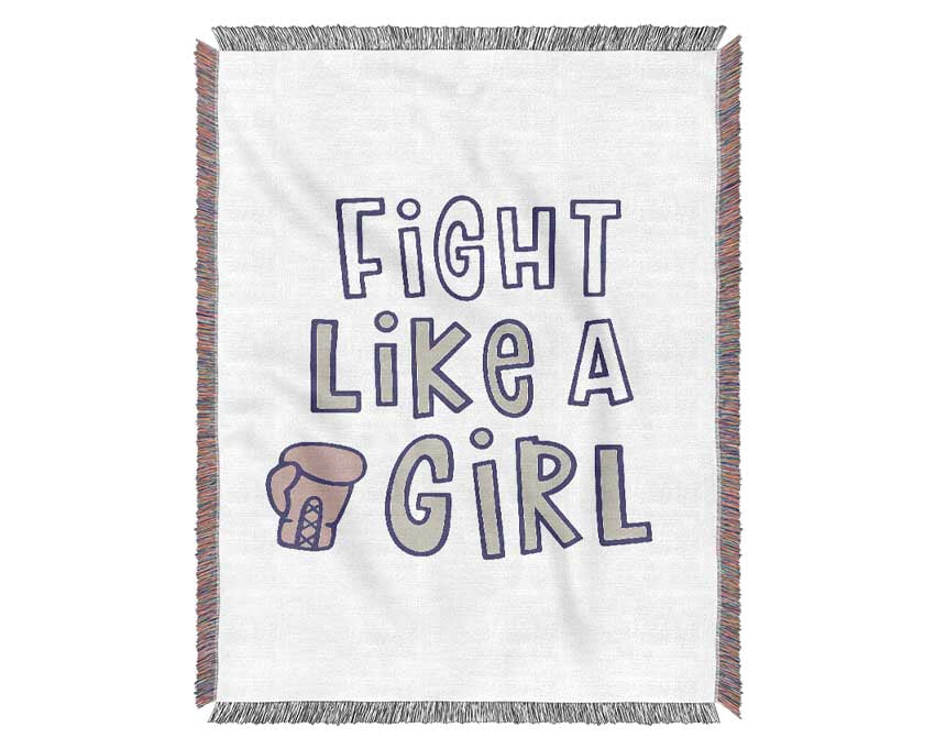 Fight Like A Girl Woven Blanket