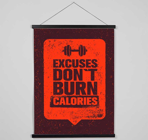 Excuses Don't Burn Calories Hanging Poster - Wallart-Direct UK