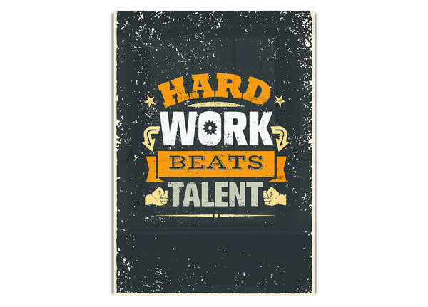 Hard Work Beats Talent