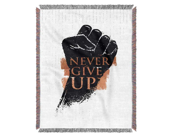 Never Give Up 2 Woven Blanket