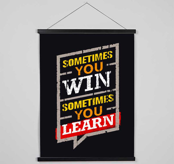 Sometimes You Win 2 Hanging Poster - Wallart-Direct UK