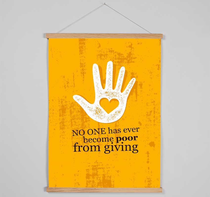 No One Has Ever Become Poor Hanging Poster - Wallart-Direct UK