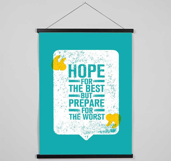 Hope For The Best Hanging Poster - Wallart-Direct UK