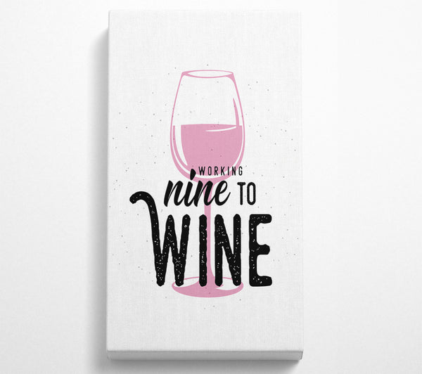 Working Nine To Wine