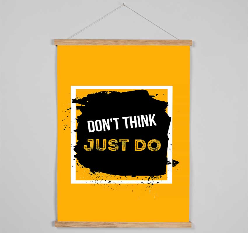 Don't Think Just Do Hanging Poster - Wallart-Direct UK