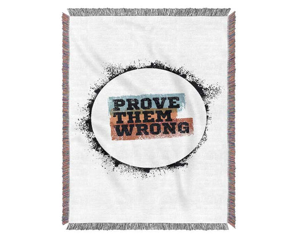 Prove Them Wrong Woven Blanket