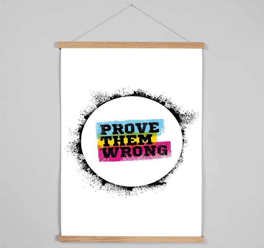 Prove Them Wrong Hanging Poster - Wallart-Direct UK