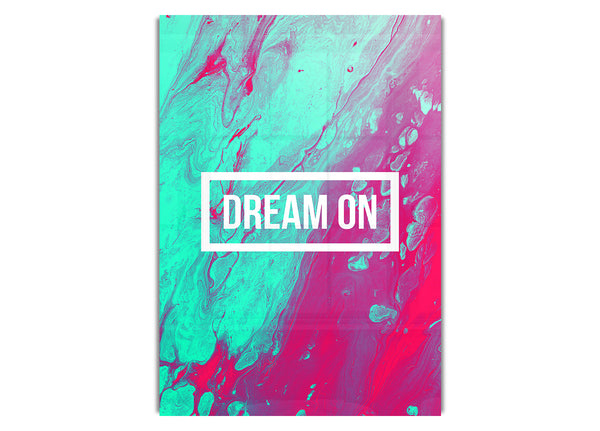 Dream On