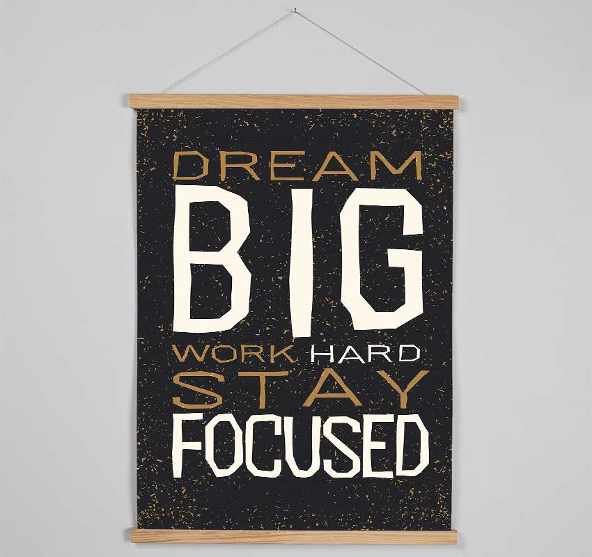 Dream Big Work Hard Hanging Poster - Wallart-Direct UK