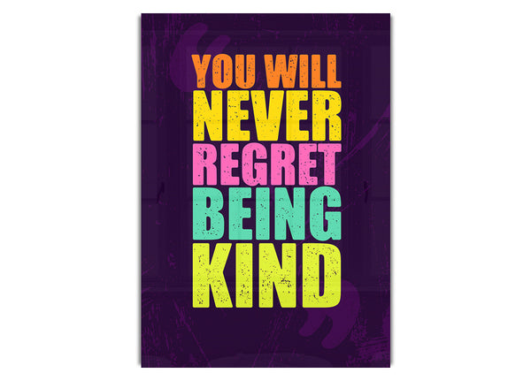 You Will Never Regret