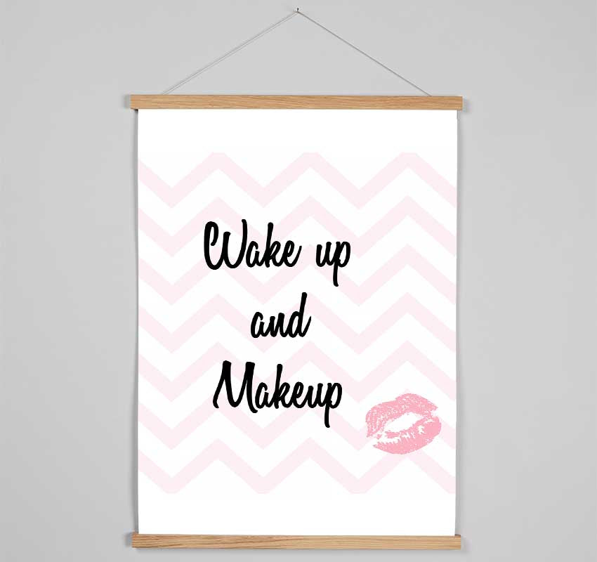 Wake Up And Make Up 2 Hanging Poster - Wallart-Direct UK