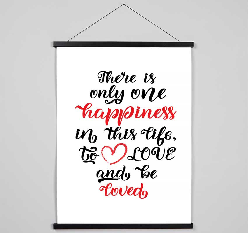 There Is Only One Happiness Hanging Poster - Wallart-Direct UK