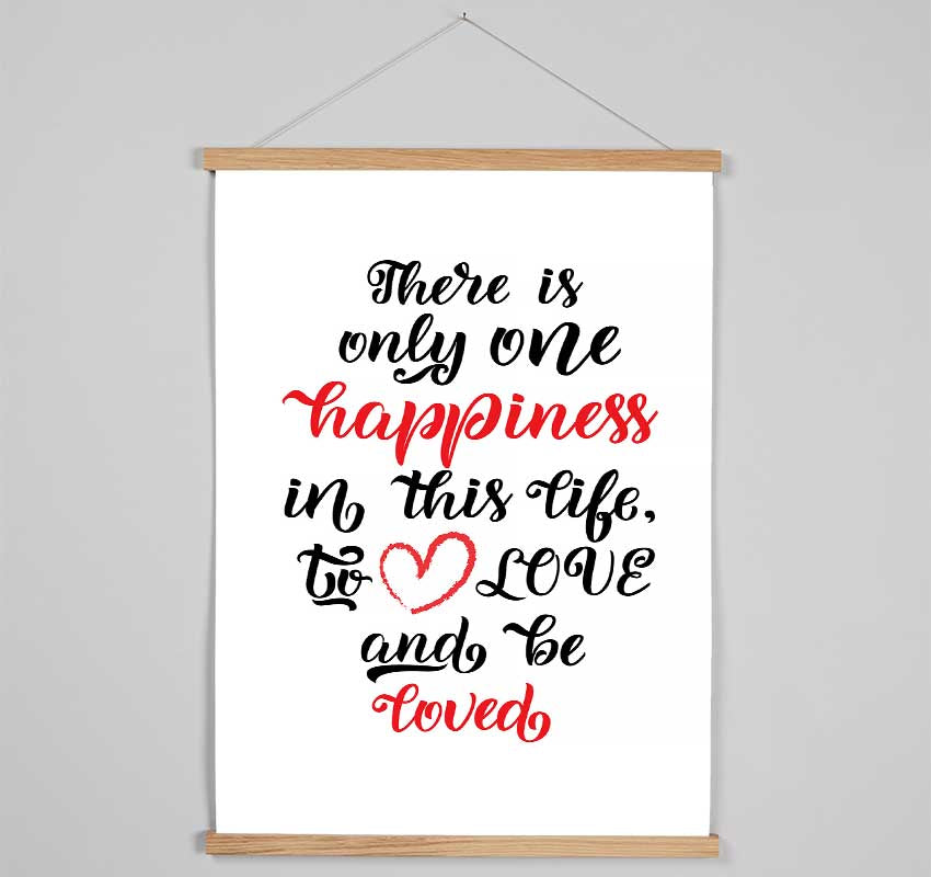 There Is Only One Happiness Hanging Poster - Wallart-Direct UK