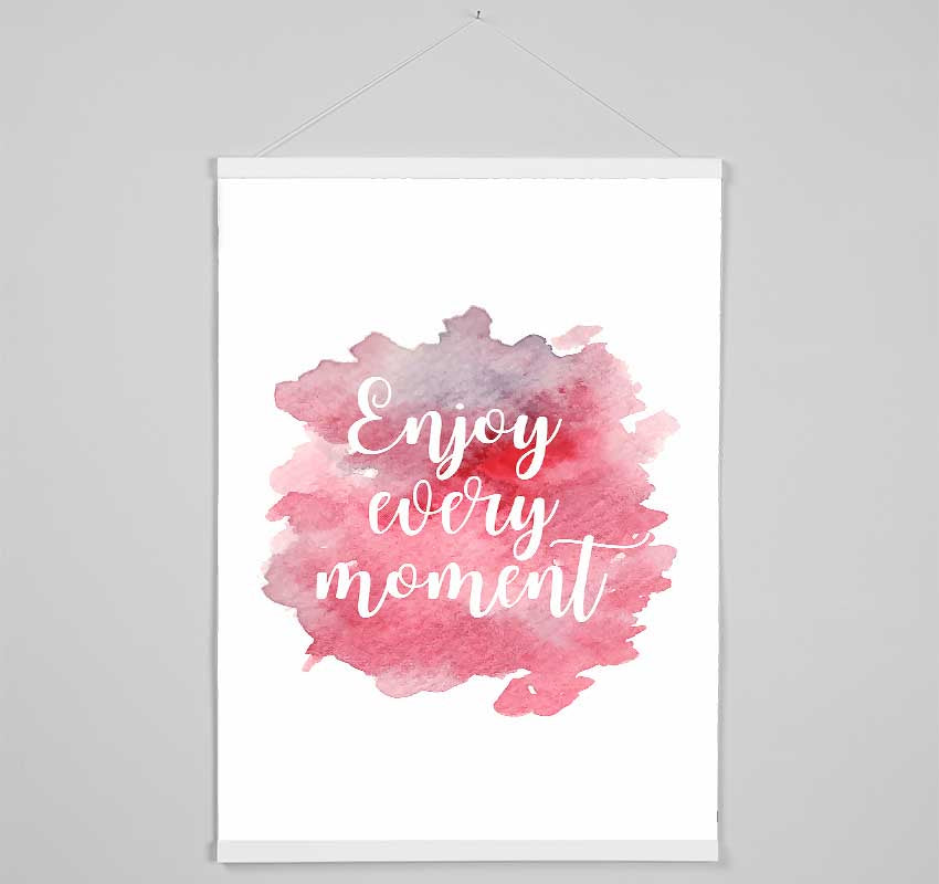 Enjoy Every Moment 1 Hanging Poster - Wallart-Direct UK