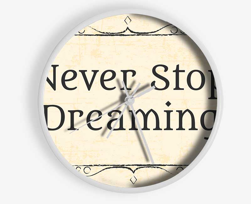 Never stop dreaming Clock - Wallart-Direct UK