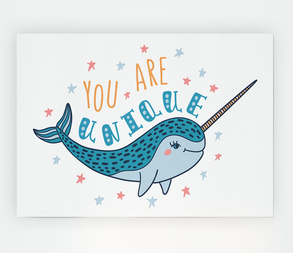 You Are Unique Narwhal Print Poster Wall Art