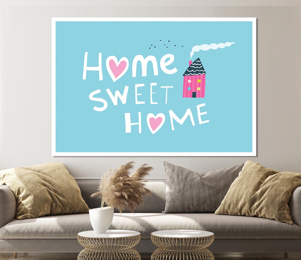 Home Sweet Home Cosy Print Poster Wall Art