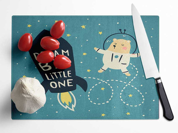 Dream Big Little One Space Ship Glass Chopping Board