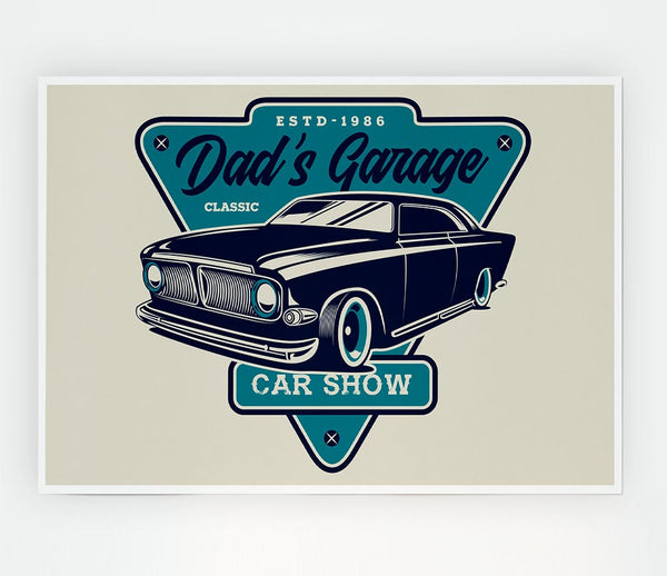 Dads Garage Print Poster Wall Art