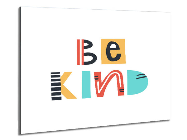 Be Kind Always