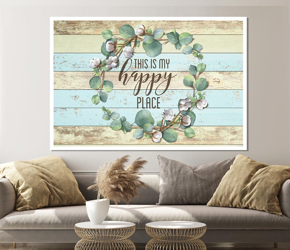 This Is My Happy Place Print Poster Wall Art