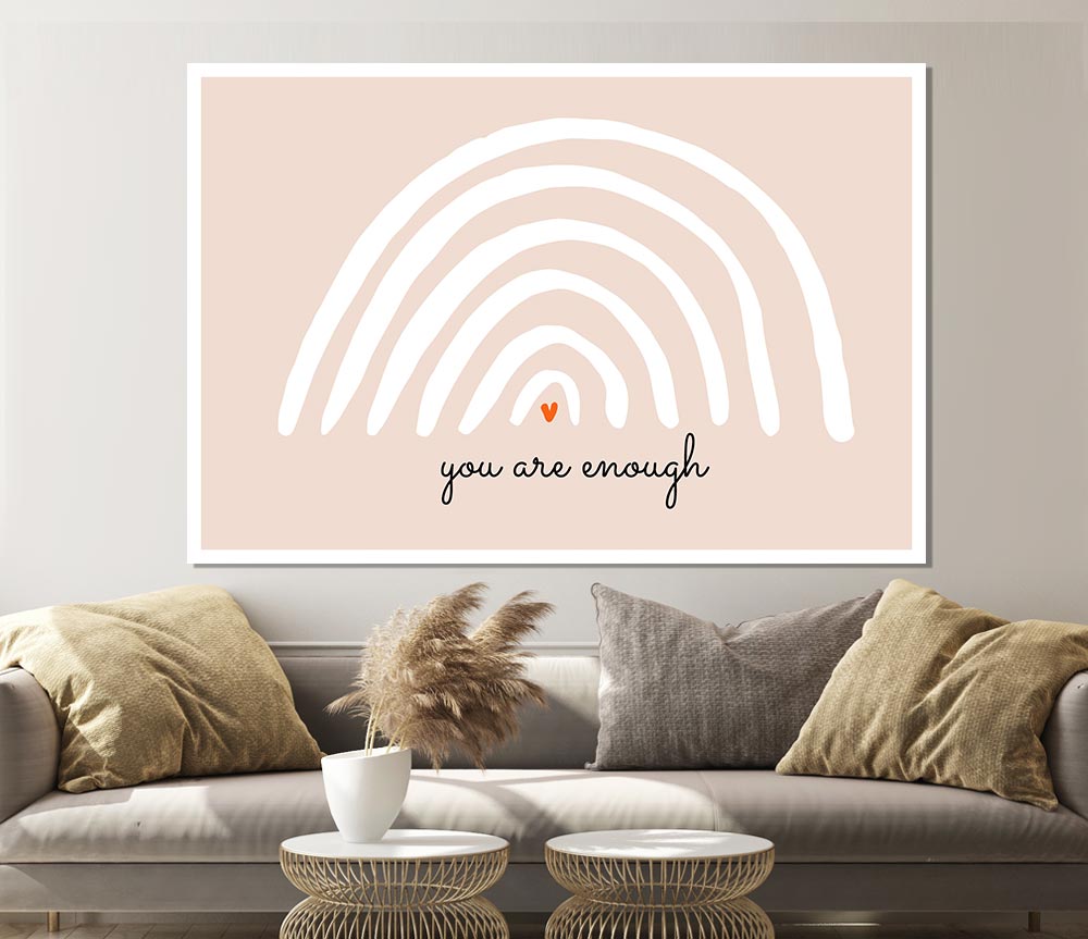 You Are Enough Print Poster Wall Art