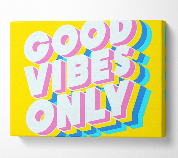 Picture of Good Vibes Only Bold Canvas Print Wall Art