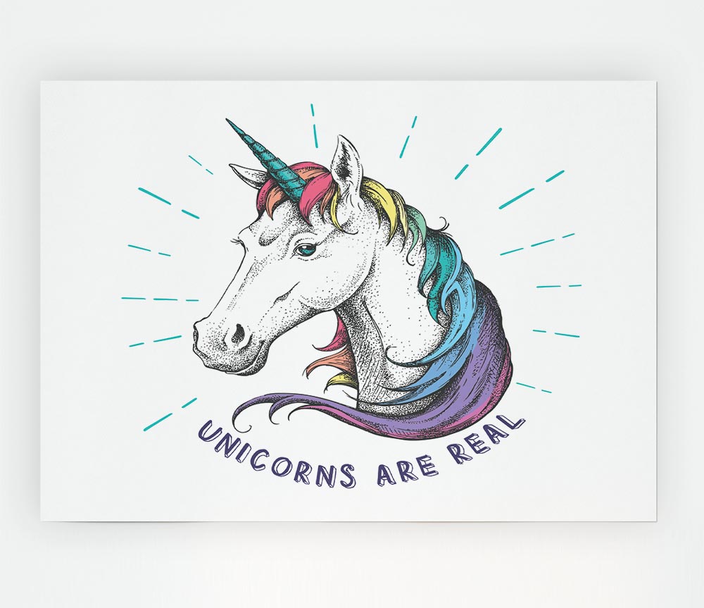 Unicorns Are Real Print Poster Wall Art