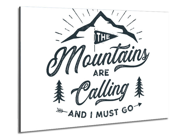 The Mountains Are Calling