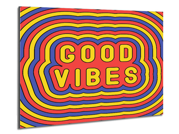 Good Vibes