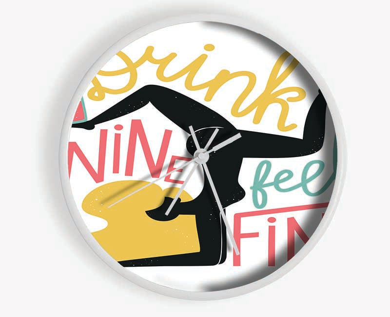 Drink Wine Feel Fine Clock - Wallart-Direct UK