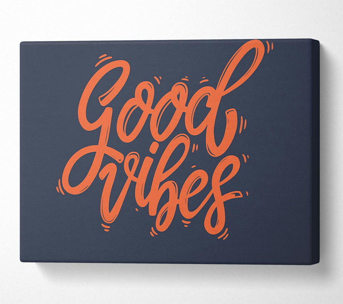 Picture of Good Vibes 2 Canvas Print Wall Art