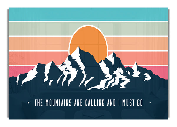 The Mountains Call