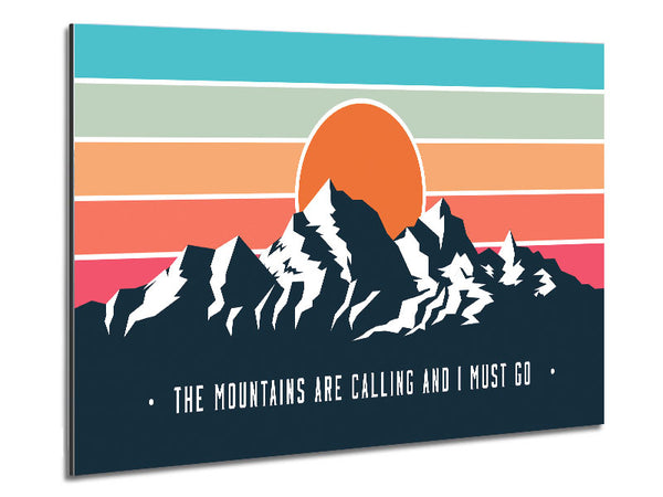 The Mountains Call