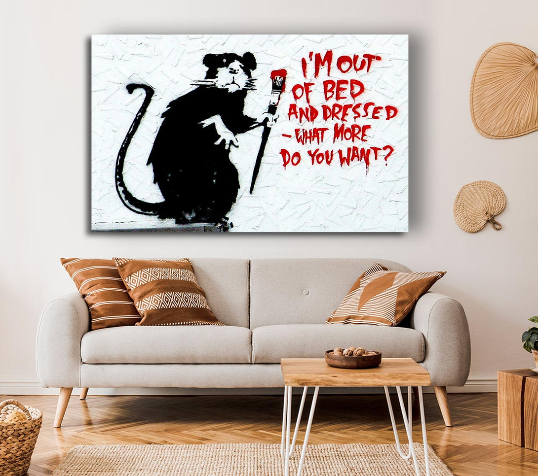 Picture of Im Out Of Bed And Dressed What More Do You Want Rat Canvas Print Wall Art