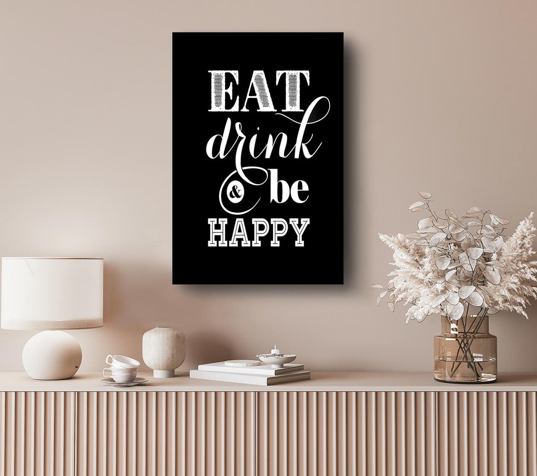 Picture of Eat Drink And Be Happy Canvas Print Wall Art