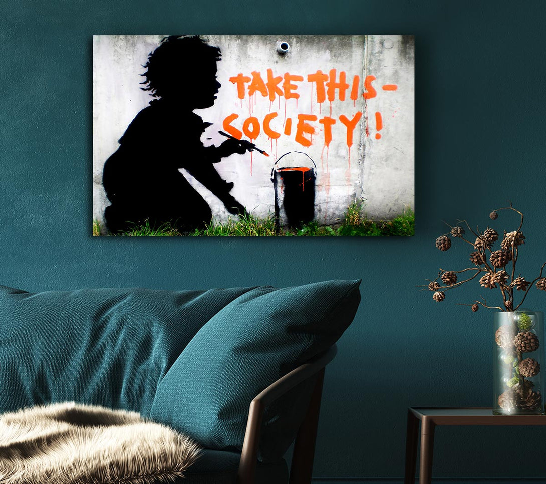 Picture of Take This Society Canvas Print Wall Art