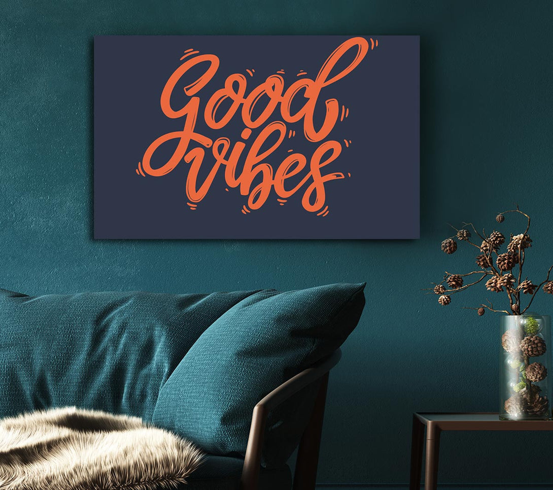 Picture of Good Vibes 2 Canvas Print Wall Art