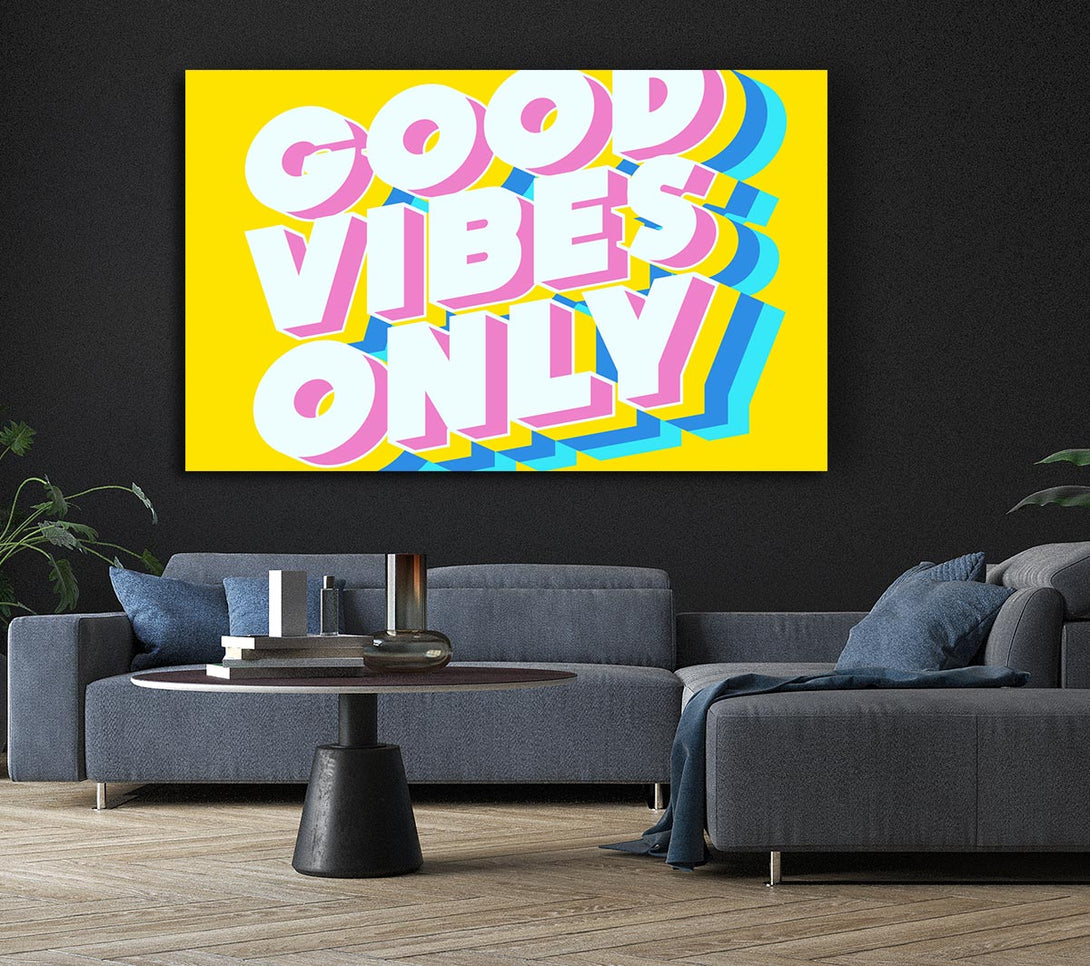 Picture of Good Vibes Only Bold Canvas Print Wall Art