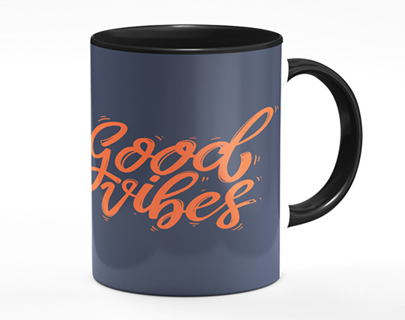 Good Vibes 2 Mug