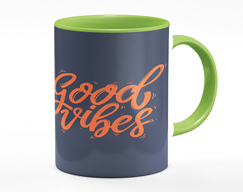 Good Vibes 2 Mug