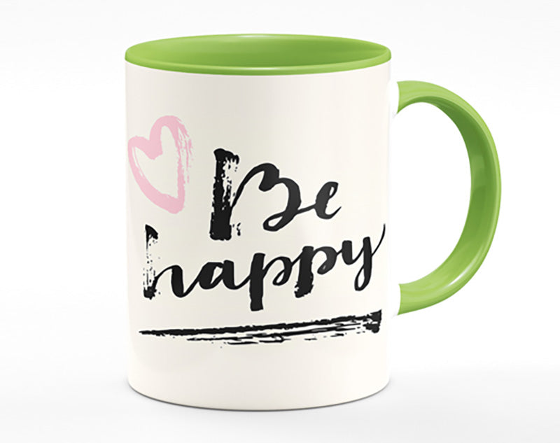 Be Happy 1 Mug