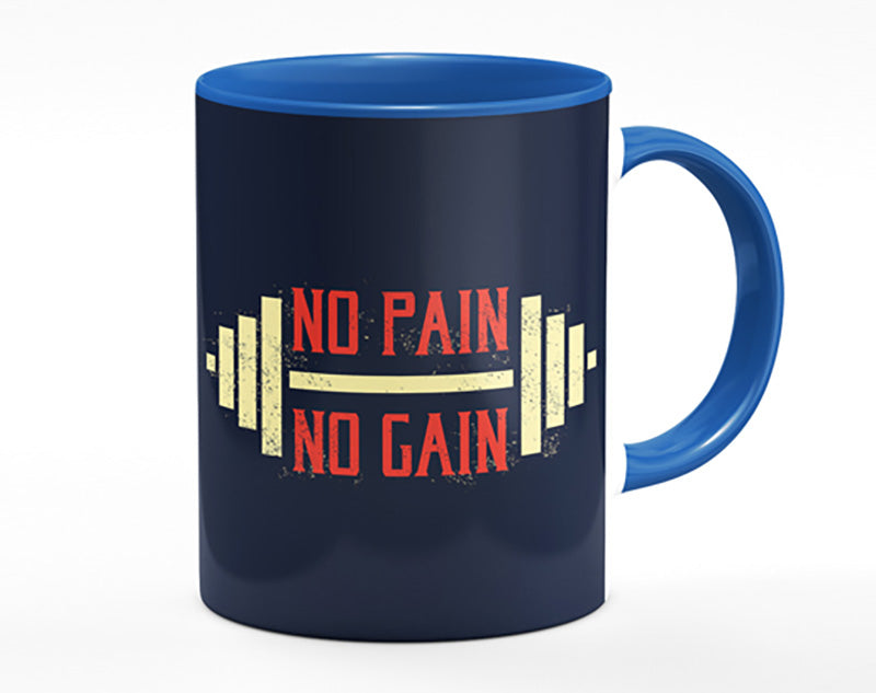 No Pain No Gain 2 Mug